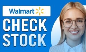 How to Check What Walmart Has in Stock