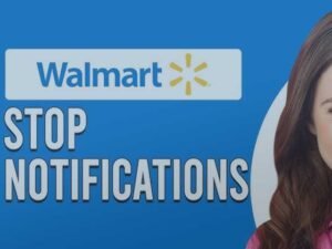 How To Stop Walmart Notifications